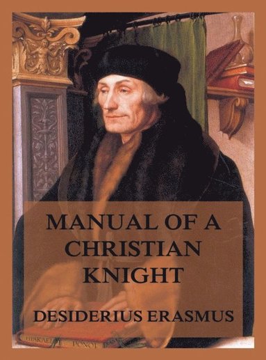 Manual of a Christian Knight (häftad)