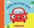 Anton, das kleine Auto. Reiss- und wasserfest für Kinder ab 9 Monaten