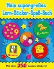 Mein supergroßes Lern-Sticker-Spaß-Buch (häftad)