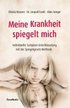 Meine Krankheit spiegelt mich