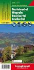 Gasteiner Tal - Wagrain - Raurisertal  - Grosarltal Hiking + Leisure Map 1:50 000