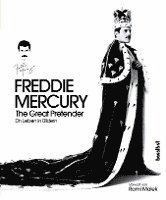 Freddie Mercury - The Great Pretender (inbunden)