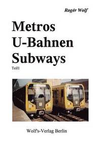 Metros U-Bahnen Subways Teil 1 (hftad)