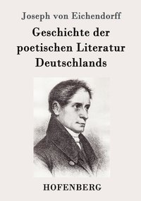 Geschichte der poetischen Literatur Deutschlands (hftad)