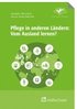 Pflege in anderen L�ndern: Vom Ausland lernen?