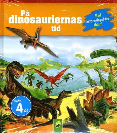 På dinosauriernas tid (häftad)