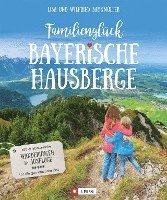 Familienglück Bayerische Hausberge (häftad)