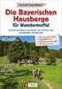 Die Bayerischen Hausberge fr Wandermuffel