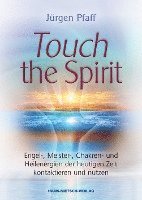 Touch the Spirit (hftad)
