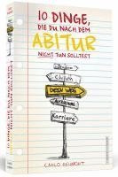 10 Dinge, die Du nach dem Abitur nicht tun solltest (hftad)