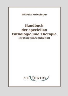 Handbuch der speciellen Pathologie und Therapie (häftad)