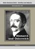 Reichskanzler Otto von Bismarck. Bismarck und sterreich