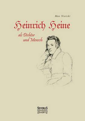 Heinrich Heine als Dichter und Mensch. Biografie (häftad)