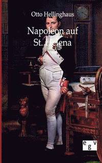 Napoleon Auf St. Helena (häftad)