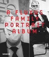 Wolfgang Trager: A Fluxus Family Portrait Album (hftad)