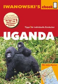Uganda - Reisefuhrer von Iwanowski (e-bok)