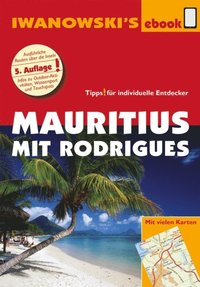Mauritius mit Rodrigues - Reisefuhrer von Iwanowski (e-bok)