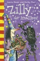 Zilly Der Knallkopf Laura Owen Korky Paul Bok 9783864720208 Bokus