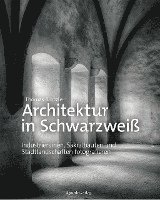 Architektur in Schwarzwei (inbunden)