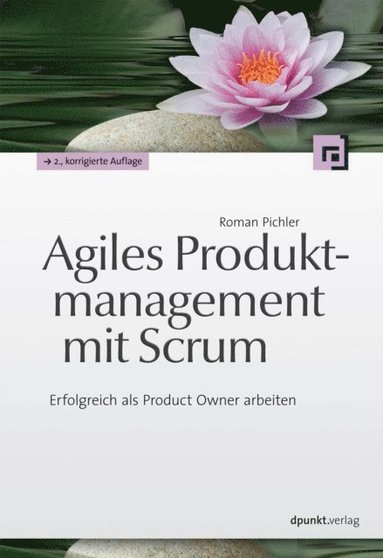 Agiles Produktmanagement mit Scrum (häftad)