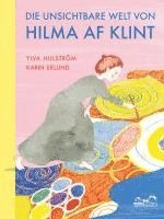 Die unsichtbare Welt von Hilma af Klint (inbunden)