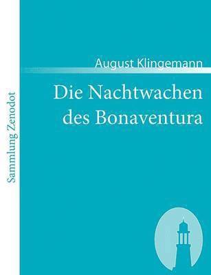 Nachtwachen des Bonaventura (inbunden)