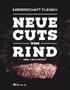 Neue Cuts vom Rind