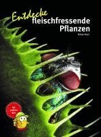 Entdecke fleischfressende Pflanzen (inbunden)