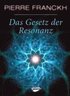 Das Gesetz der Resonanz