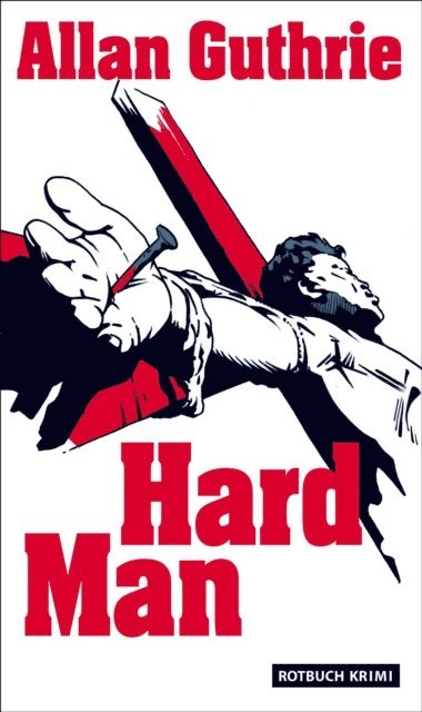 Hard Man (inbunden)