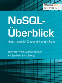 NoSQL-ÿberblick - Neo4j, Apache Cassandra und HBase (e-bok)