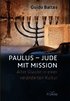 Paulus - Jude mit Mission