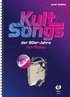 Kultsongs der 80er-Jahre