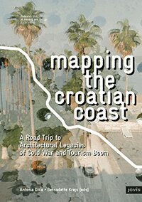 Mapping the Croatian Coast (inbunden)