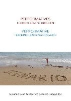 Performatives Lehren Lernen Forschen - Performative Teaching Learning Research (hftad)