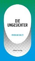 Die Ungesichter (h�ftad)