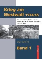 Krieg am Westwall 1944/45 (inbunden)