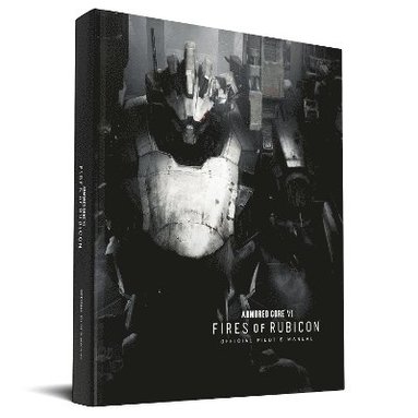 Armored Core VI Pilot's Manual (Official Game Guide) (inbunden)