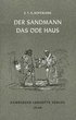 Der Sandmann. Das �de Haus