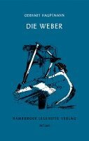 Die Weber (h�ftad)