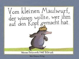 Vom kleinen Maulwurf, der wissen wollte, wer ihm auf den Kopf gemacht ha (pussel)