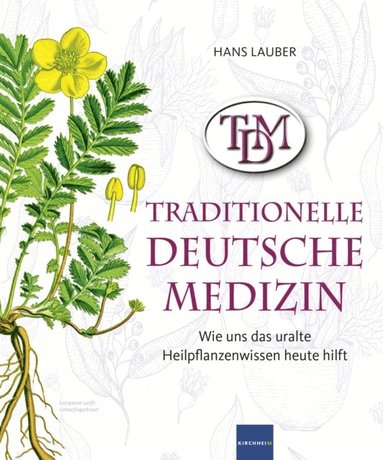 TDM Traditionelle Deutsche Medizin (e-bok)