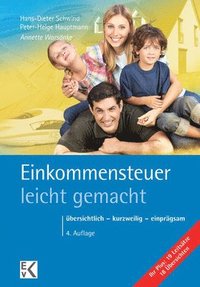 Einkommensteuer - Leicht Gemacht: Ubersichtlich - Kurzweilig - Einpragsam (hftad)