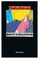 Kaputt in Hollywood (hftad)