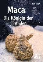 Maca - Die Knigin der Anden (hftad)
