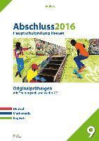 Abschluss 2016 - Hauptschulprüfung Hessen - Lösungen. Deutsch, Mathematik, Englisch (häftad)