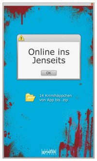 Online ins Jenseits (e-bok)