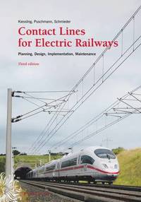 Contact Lines for Electric Railways (inbunden)