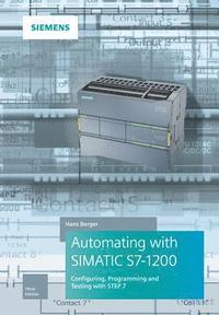 Automating with SIMATIC S7-1200 (inbunden)