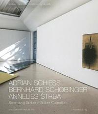 Adrian Schiess - Bernhard Schobinger - Annelies Strba (hftad)